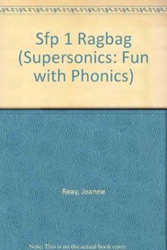 Sfp 1 Ragbag (Supersonics: Fun with Phonics)