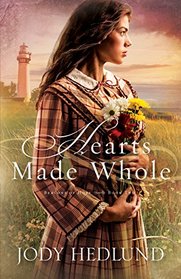 Hearts Made Whole (Beacons of Hope, Bk 2)