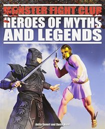 Heroes of Myths and Legends (Monster Fight Club)