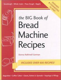 The Big Book of Bread Machine Recipes