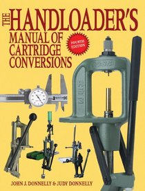 The Handloader's Manual of Cartridge Conversions (Revised Edition)