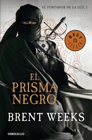 El prisma negro / The black prism (Spanish Edition)