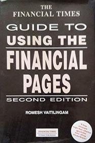 The Financial Times Guide to Using the Financial Pages (Financial Times Management Series)