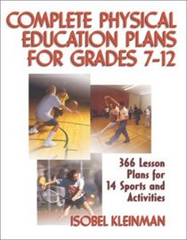 Complete Physical Education Plans for Grades 7-12