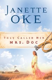 They Called Her Mrs. Doc (Women of the West #5)