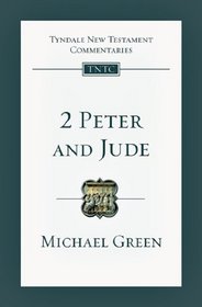 2 Peter and Jude (Tyndale New Testament Commentaries)