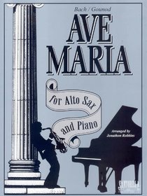 Ave Maria For Alto Sax & Piano * Eb Edition * Bach - Gounod