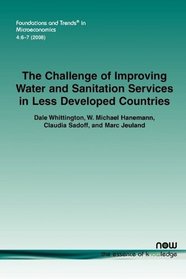 The Challenge of Improving Water and Sanitation Services in Less Developed Countries