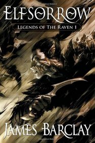 Elfsorrow (Legends of the Raven 1)