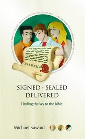 Signed, Sealed, Delivered: Finding the Key to the Bible