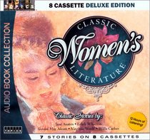 Classic Women's Literature (8 Cassette Deluxe Edition)