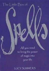 The Little Box of Spells: All You Need to Bring the Power of Magic Into Your Life with Book and Other and Bookmark