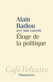 loge de la politique (French Edition)