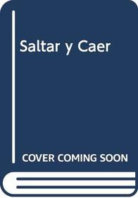 Saltar y Caer (Spanish Edition)