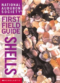 National Audubon Society First Field Guide: Shells (National Audubon Society First Field Guides)