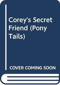 Corey's Secret Friend