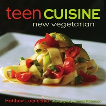 Teen Cuisine: New Vegetarian