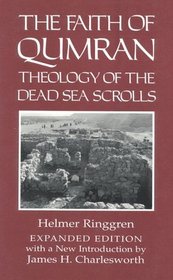 Faith Of Qumran: Theology of the Dead Sea Scrolls (Christian Origins Library)
