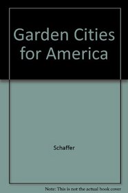 Garden Cities for America: The Radburn Experience