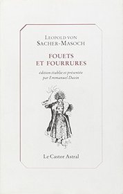 Fouets et fourrures (French Edition)