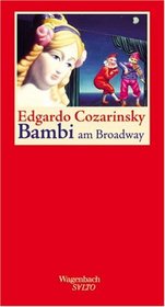 Bambi am Broadway: Erzahlungen
