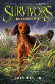 The Broken Path (Survivors, Bk 4)