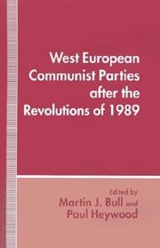 West European Communist Parties After the Revolutions of 1989
