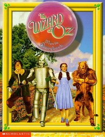 The Wizard of Oz: Movie Storybook