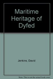 Maritime Heritage of Dyfed