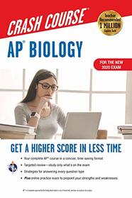 AP Biology Crash Course, Book + Online: Get a Higher Score in Less Time (Advanced Placement (AP) Crash Course)