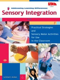 Sensory Integration (Addressing Learning Differences)