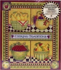 Debbie Mumm's Country Cooking Traditions Deluxe Recipe Binder (Deluxe Recipe Binders)