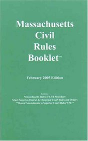 2005 Massachusetts Civil Rules Booklet