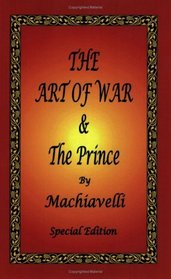 The Art of War & The Prince by Machiavelli