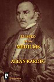El libro de los mdiums (Spanish Edition)