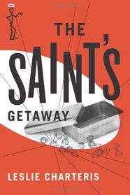 The Saint's Getaway (The Saint Series)