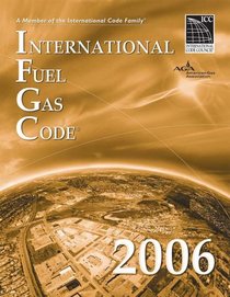 2006 International Fuel Gas Code - Looseleaf Version (International Fuel Gas Code)