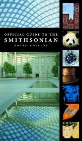 Official Guide to the Smithsonian, Third ed