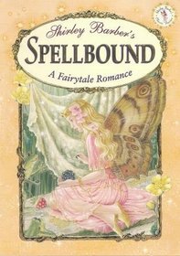 SPELLBOUND - A Fairytale Romance