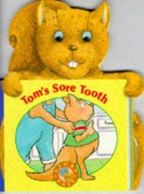 Tommy's Sore Tooth (Story Pals)