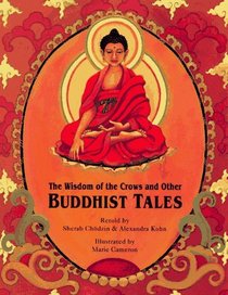 The Wisdom of the Crows and Other Buddhist Tales (4-6)