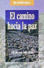 Camino Hacia La Paz, El (Spanish Edition)