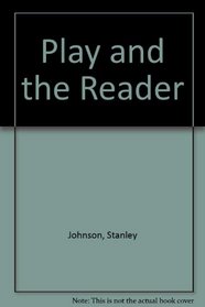 The Play and the Reader