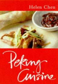 CLASSIC CK: PEKING CUISINE (CLASSIC COOKS)