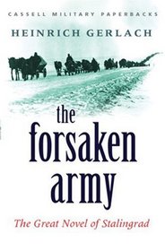 The Forsaken Army: The Great Novel of Stalingrad