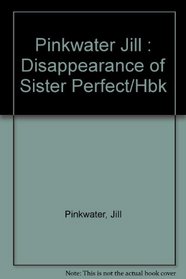 The Disappearance of Sister Perfect