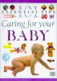 Baby Care (101 Essential Tips S.)