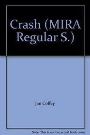 Crash (MIRA Regular S.)