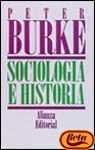 Sociologia e historia/ Sociology and History (Spanish Edition)