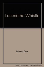 Lonesome Whistle